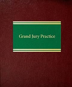 Grand Jury Practice