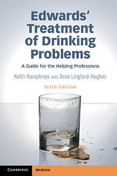 Edwards\' Treatment of Drinking Problems