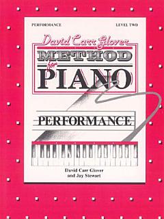 David Carr Glover Method for Piano: Performance, Level 2