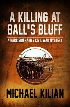 A Killing at Ball\'s Bluff