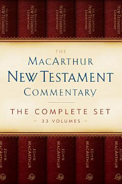 The MacArthur New Testament Commentary Set of 33 volumes