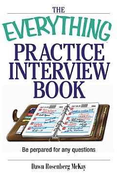 The Everything Practice Interview Book