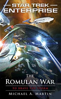 The Romulan War: To Brave the Storm