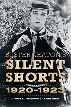 Buster Keaton\'s Silent Shorts