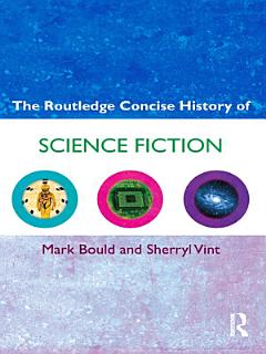 The Routledge Concise History of Science Fiction