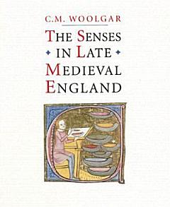 The Senses in Late Medieval England