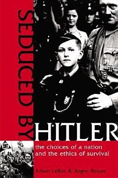 Seduced by Hitler