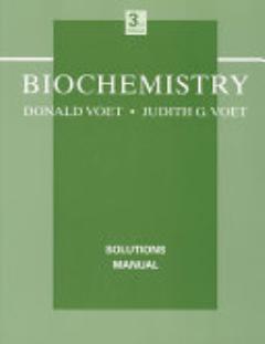 Biochemistry, Solutions Manual