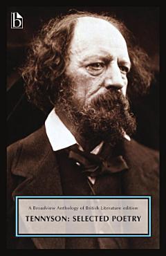 Alfred, Lord Tennyson: Selected Poetry