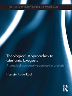 Theological Approaches to Qur\'anic Exegesis