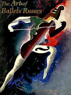 The Art of Ballets Russes