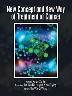 New Concept and New Way of Treatment of Cancer