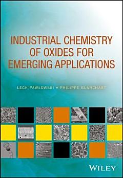 Industrial Chemistry of Oxides for Emerging Applications