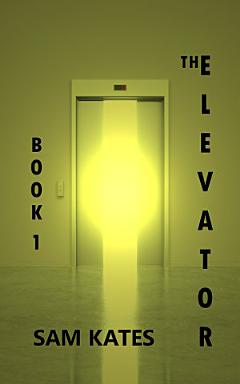 The Elevator: Book One