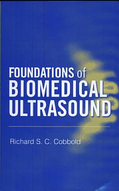 Foundations of Biomedical Ultrasound