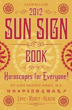 Llewellyn\'s 2012 Sun Sign Book