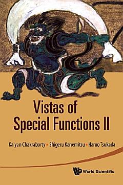 Vistas of Special Functions II