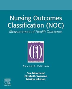 Nursing Outcomes Classification (NOC) - E-Book