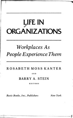 Life In Organizations