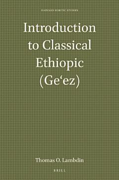 Introduction to Classical Ethiopic (Geʻez)