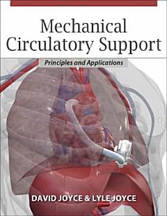 Mechanical Circulatory Support: Principles and Applications