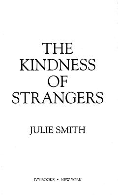 The Kindness of Strangers