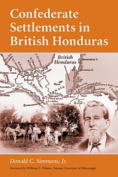 Confederate Settlements in British Honduras