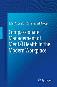 Compassionate Management of Mental Health in the Modern Workplace