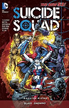 Suicide Squad Vol. 2: Basilisk Rising (The New 52)