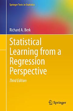 Statistical Learning from a Regression Perspective