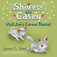 Shivers and Casey Visit Jim\'s Corner Market