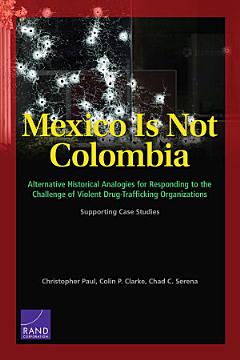 Mexico Is Not Colombia