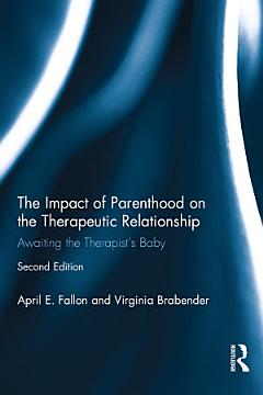 The Impact of Parenthood on the Therapeutic Relationship