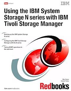 Using the IBM System Storage N series with IBM Tivoli Storage Manager