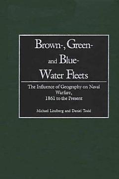 Brown-, Green- and Blue-Water Fleets