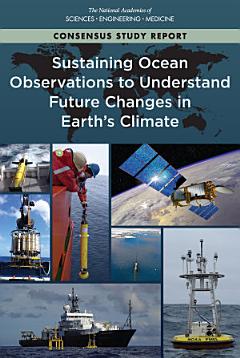 Sustaining Ocean Observations to Understand Future Changes in Earth\'s Climate