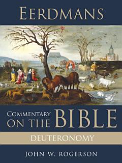 Eerdmans Commentary on the Bible: Deuteronomy