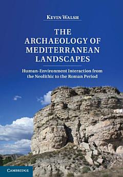 The Archaeology of Mediterranean Landscapes