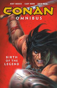 Conan Omnibus Vol 1 Birth of the Legend