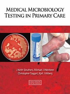 Medical Microbiology Testing in Primary Care