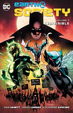 Earth 2: Society Vol. 2: Indivisible