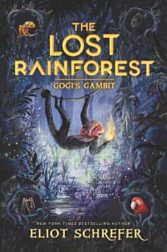 The Lost Rainforest #2: Gogi\'s Gambit