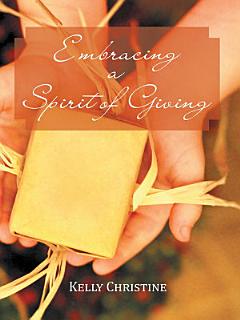 "Embracing a Spirit of Giving"