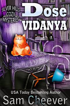 Dose Vidanya (Silver Hills Cozy Mysteries, Book 2)