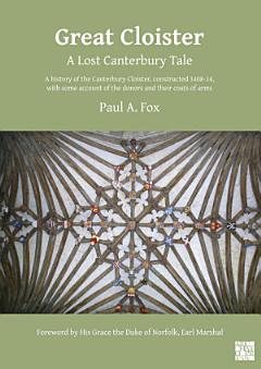 Great Cloister: A Lost Canterbury Tale