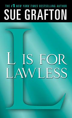 "L" is for Lawless