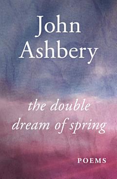 The Double Dream of Spring