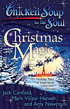 Chicken Soup for the Soul: Christmas Magic