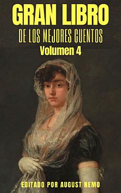 Gran Libro de Los Mejores Cuentos: Volumen 4