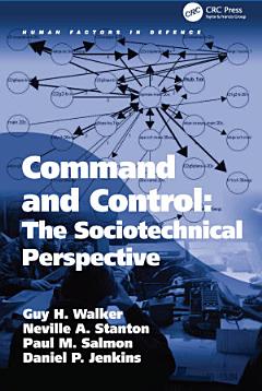 Command and Control: The Sociotechnical Perspective